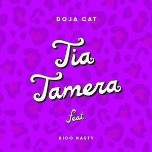 Doja Cat&Rico Nasty《Tia Tamera(Explicit)》[MP3_LRC]