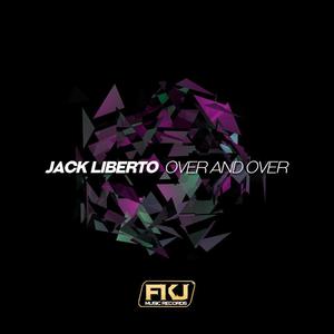 Jack Liberto《Over and Over(Alex Patane' Remix)》[MP3_LRC]