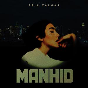 Erik Vargas《Manhid》[MP3_LRC]