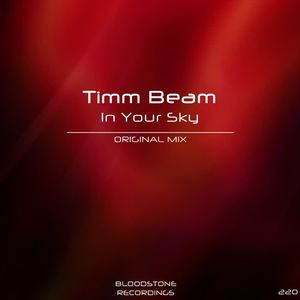 Timm Beam《In Your Sky(Original Mix)》[MP3_LRC]