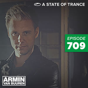 Armin van Buuren《A State Of Trance[ASOT 709]》[MP3_LRC]