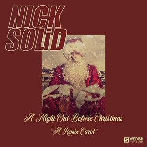 Nick Solid《A Night out Before Christmas(Sleigh Ride in Hawaii Remix)》[MP3_LRC]