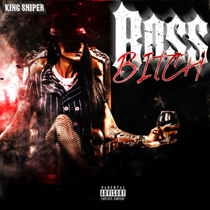 King Sniper&Devin Mcghee - Boss Bitch