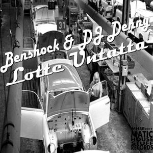 Benshock&Dj Denny《Lotte Untatta(Nigel Stately Remix)》[MP3_LRC]