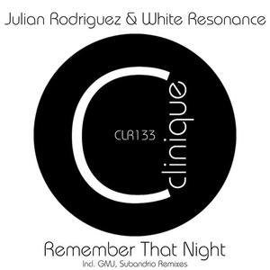 Julian Rodriguez&White Resonance《Remember That Night》[MP3_LRC]