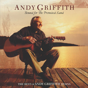 Andy Griffith《Shall We Gather At The River / Will The Circle Be Unbroken(Medley)》[MP3_LRC]