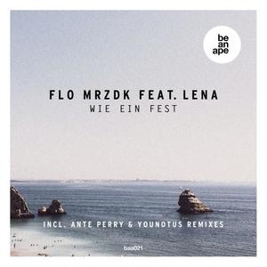 Lena&Flo Mrzdk《Wie Ein Fest(Ante Perry Remix)》[MP3_LRC]