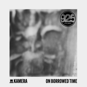 Kamera《On Borrowed Time》[MP3_LRC]