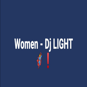 DJ Light《Women》[MP3_LRC]