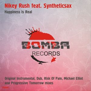 Nikey Rush&Syntheticsax《Happiness Is Real(Risk of Pain Remix)》[MP3_LRC]