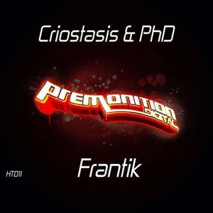 Criostasis&PHD《Frantik(Original Mix)》[MP3_LRC]