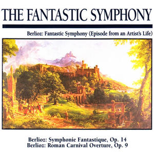 Slovak Philharmonic Orchestra《Fantastic Symphony Op. 14 - Dream of a Witches' Sabbath - Larghetto-Allegro》[MP3_LRC]