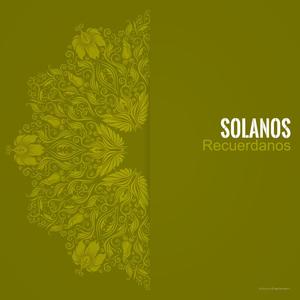 Solanos《Recuerdanos》[MP3_LRC]