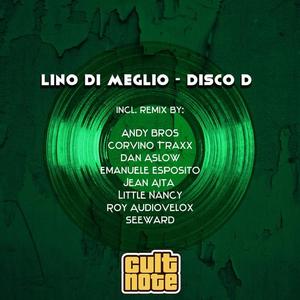 Lino Di Meglio《Disco D(Seeward Remix)》[MP3_LRC]