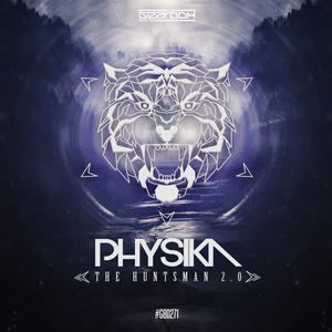 Physika《The Huntsman 2.0(Original Mix)》[MP3_LRC]