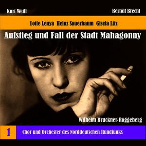 Chor des Norddeutschen Rundfunks&Heinz Sauerbaum&Gisela Litz&Peter Markwort《Act I, "Ich habe gelernt"》[MP3_LRC]