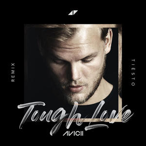 Avicii&Agnes&Vargas & Lagola《Tough Love(Tiësto Remix|Radio Edit)》[MP3_LRC]