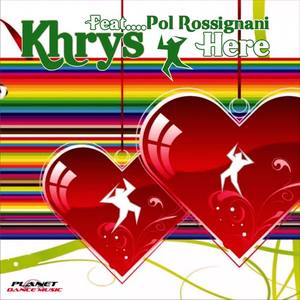 Khrys&Pol Rossignani《Here(SicuLand Remix)》[MP3_LRC]