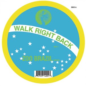 Zoo Brazil《Walk Right Back》[MP3_LRC]