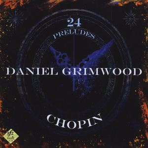 Daniel Grimwood《Preludes, Op. 28, No. 8 in F sharp minor (Molto agitato)》[MP3_LRC]