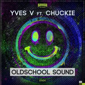 Yves V&Chuckie《Oldschool Sound》[MP3_LRC]