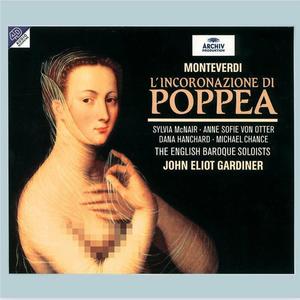 Dana Hanchard&Mark Tucker&Nigel Robson&Julian Clarkson&Noel Mann&English Baroque Soloists&John Eliot Gardiner《Monteverdi: L'incoronazione di Poppea, SV 308 / Act III - "Ascendi, o mia diletta" - "A te, sovrana augusta"》[MP3_LRC]