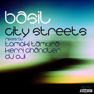 Basil《City Streets(Tomoki Tamura Basement Vocal Mix)》[MP3_LRC]