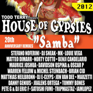 Todd Terry&House Of Gypsies&Tripmastaz《Samba(Tripmastaz Summa Pass)》[MP3_LRC]