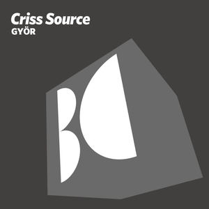 criss source《GYÖR》[MP3_LRC]