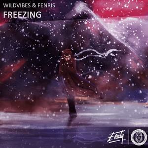 WildVibes&Fenris&Wouter Postelmans&Alexander Stemminger《Freezing》[MP3_LRC]