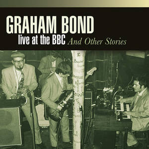 Graham Bond Quartet&Bobby Breen《I'm Gonna Move to the Outskirts of Town(Live on BBC 'Jazz Club' 25/04/63)》[MP3_LRC]