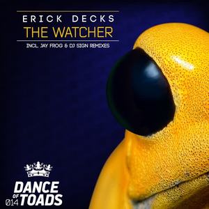 Erick Decks《The Watcher(Jay Frog Remix)》[MP3_LRC]