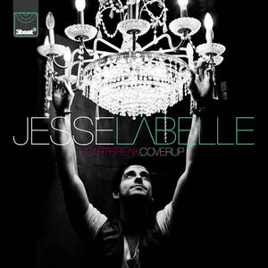 Jesse Labelle&Alyssa Reid《Heartbreak Coverup(Wideboys Remix)》[MP3_LRC]