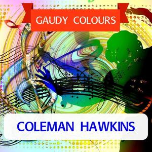 Coleman Hawkins《Groovin'》[MP3_LRC]