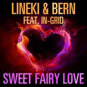 Lineki&Bern&In-Grid《Sweet Fairy(Summer Mix)》[MP3_LRC]