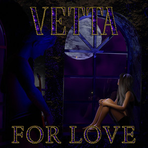 Vetta《For Love》[MP3_LRC]