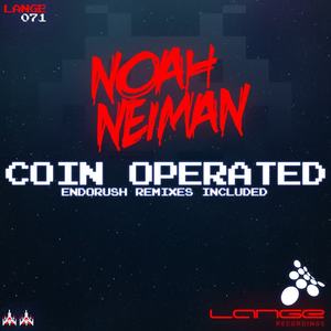 Noah Neiman《Coin Operated(Original Mix)》[MP3_LRC]