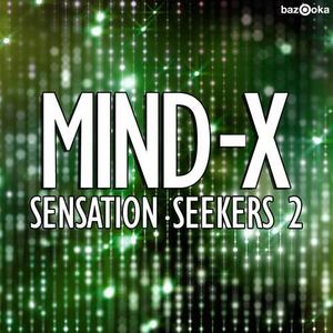 Mind-X《Sensation Seekers 2(Ansol Anthem Mix)》[MP3_LRC]