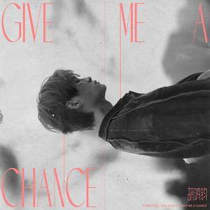 胡鸿钧《Give Me A Chance》[MP3_LRC]