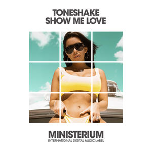 Toneshake《Show Me Love(Dance Mix)》[MP3_LRC]