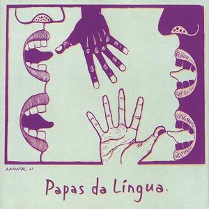 Papas Da Língua《A Prosa》[MP3_LRC]