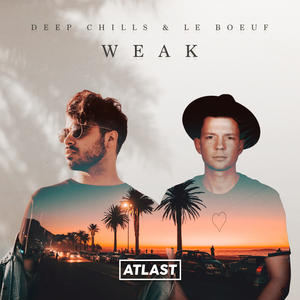 Deep Chills&Le Boeuf&Kersty Ryan《Weak(Original Mix)》[MP3_LRC]