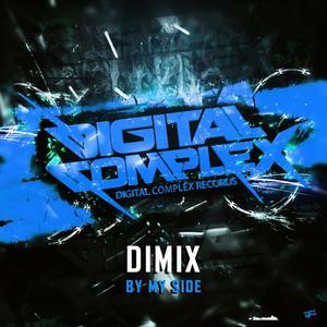 Dimix《By My Side(Original Mix)》[MP3_LRC]