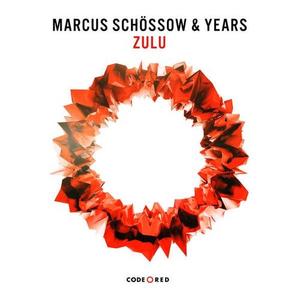 Marcus Schossow&Years《Zulu (Original Mix)》[MP3_LRC]