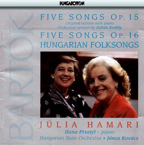 Julia Hamari&Ilona Prunyi《5 Dal (5 Songs), Op. 15, BB 71: No. 2, Nyar: Szomjasan vagyva [Summer: Lying and Longing]》[MP3_LRC]