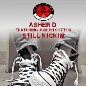 Asher D&Joseph Cotton《Still Kickin'》[MP3_LRC]