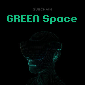 Subchain - Green Space