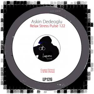 Askin Dedeoglu《U & Me (Relax)(Original Mix)》[MP3_LRC]