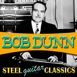 Bob Dunn《Mama's Gone, Goodbye》[MP3_LRC]