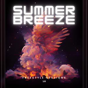 Smoke Instrumentals&Mrbaccatit&C.G.&Chewlee《Summer Breeze (Ascension Studios Freestyle Sessions 16)(feat. MrBaccAtit, C.G. & ChewLee|Explicit)》[MP3_LRC]